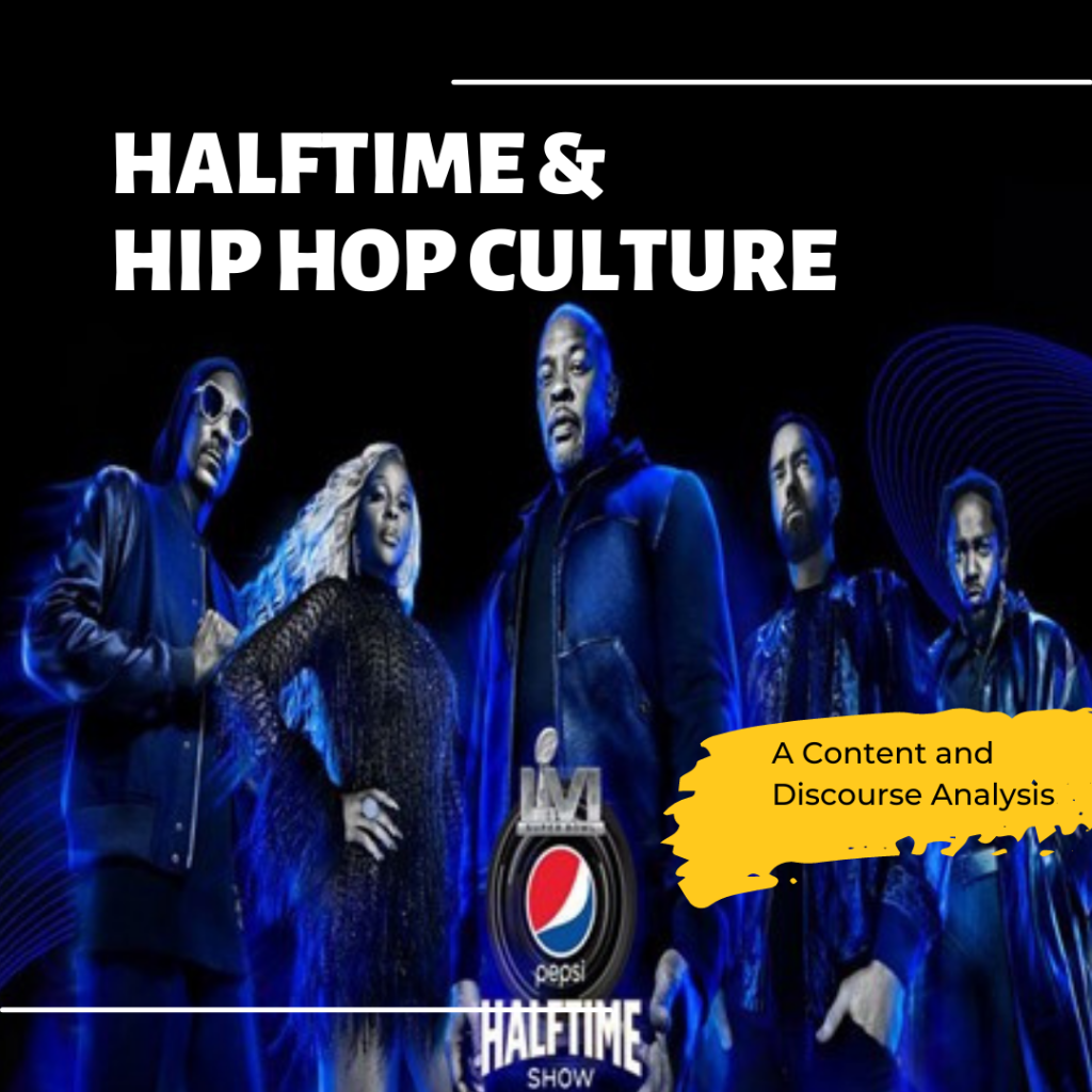 Halftime & Hip Hop Culture: A Content and Discourse Analysis